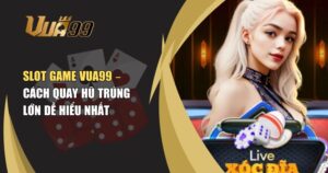 xóc đĩa VUA99